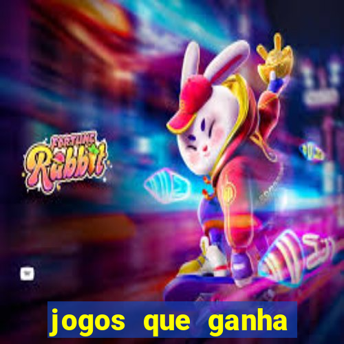 jogos que ganha dinheiro gratuito